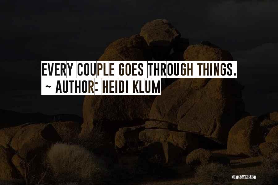 Heidi Hi Quotes By Heidi Klum