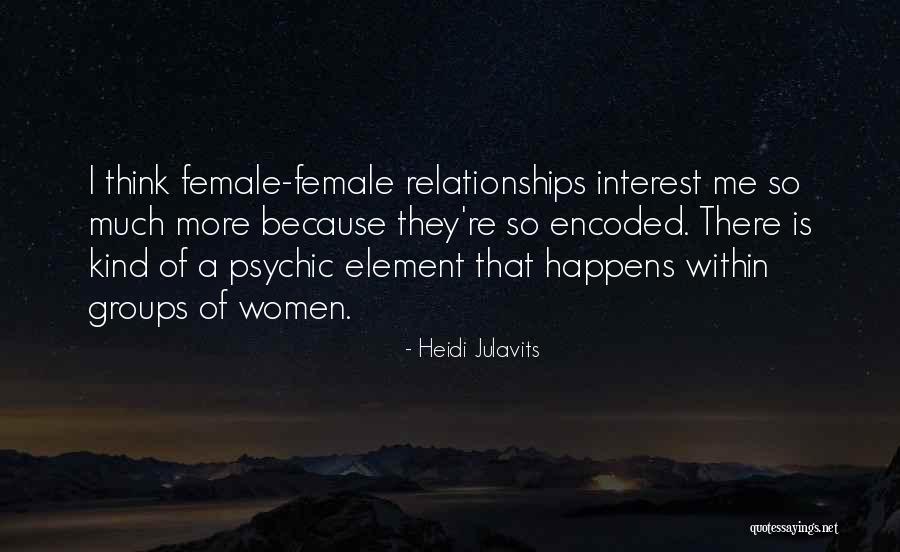 Heidi Julavits Quotes 1433615