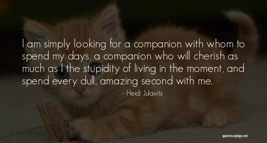 Heidi Julavits Quotes 1449497