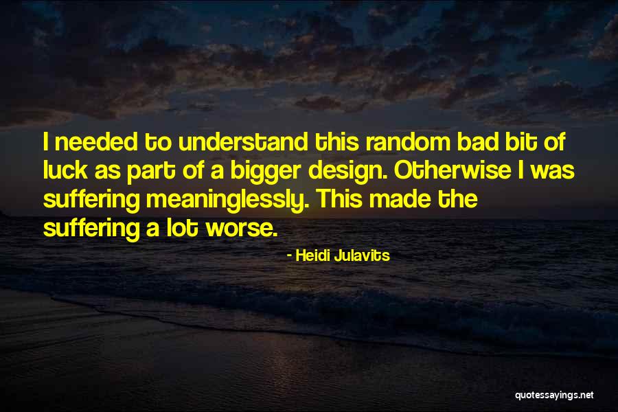 Heidi Julavits Quotes 2042206