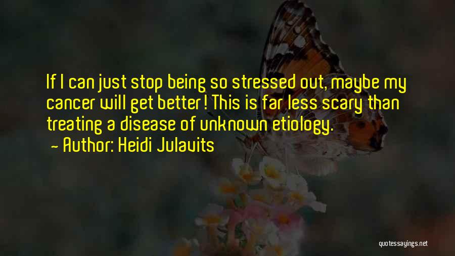 Heidi Julavits Quotes 2073626
