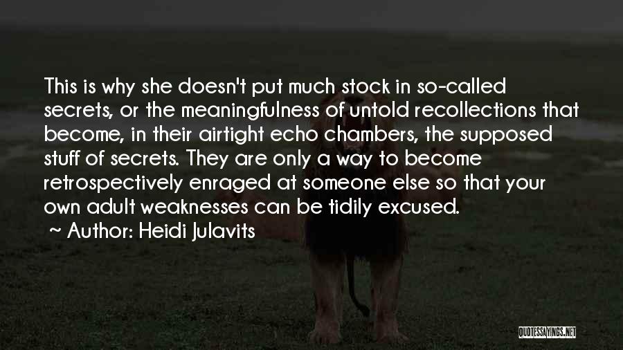 Heidi Julavits Quotes 334105