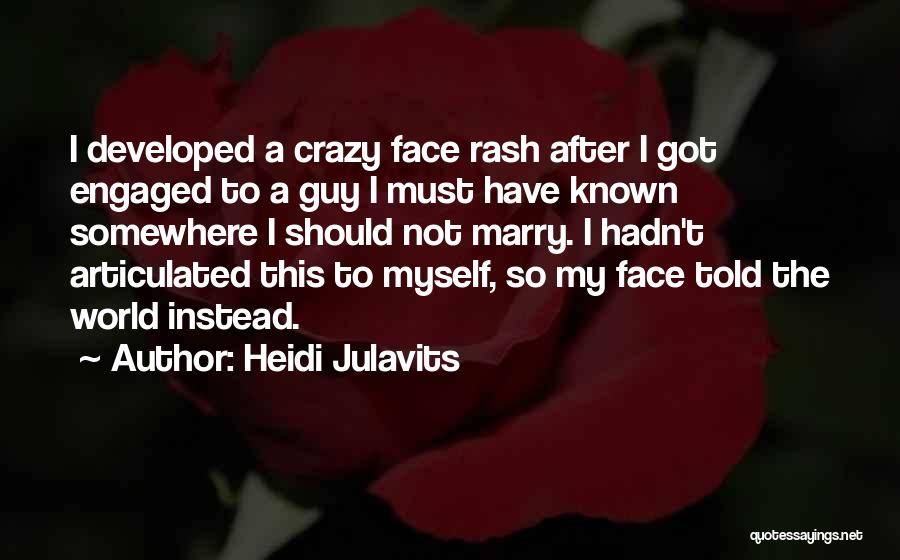 Heidi Julavits Quotes 608635