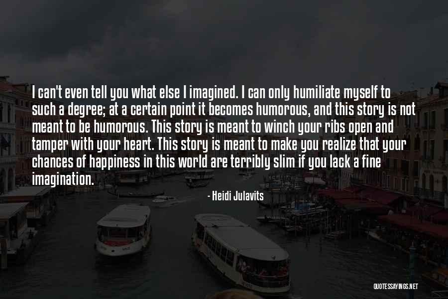 Heidi Julavits Quotes 675405 Heidi Julavits Quotes 675405