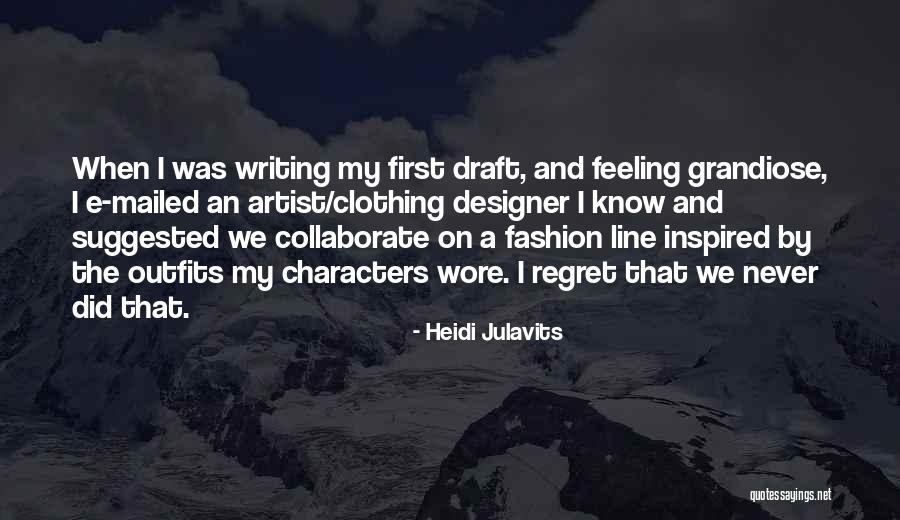 Heidi Julavits Quotes 99963