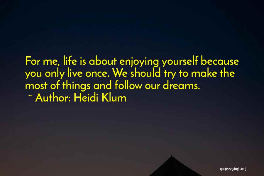 Heidi Klum Quotes 2053443