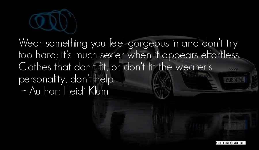 Heidi Klum Quotes 2060376
