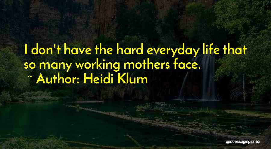 Heidi Klum Quotes 2194001
