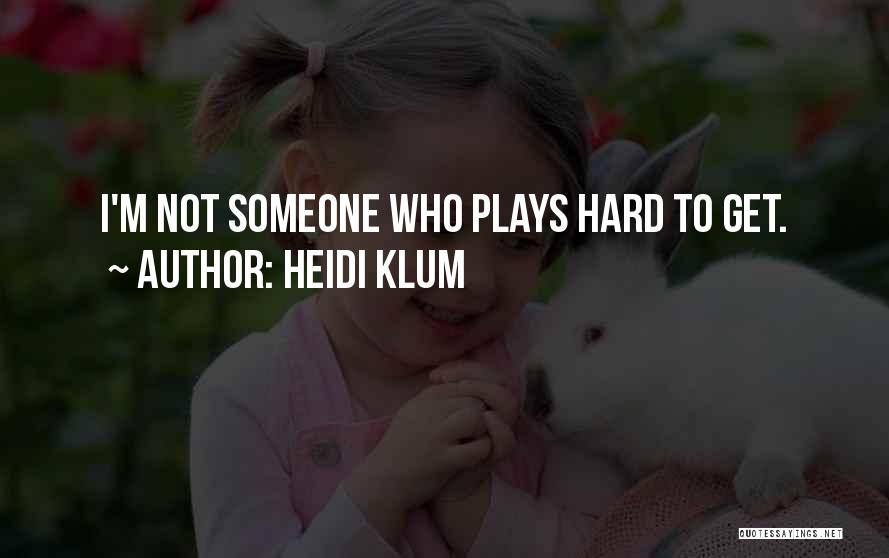 Heidi Klum Quotes 364562