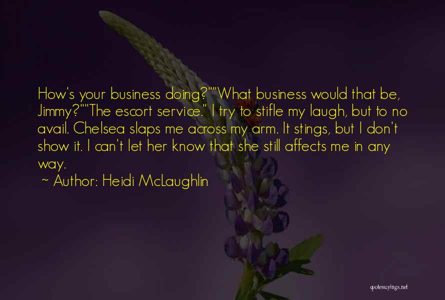 Heidi McLaughlin Quotes 1099671