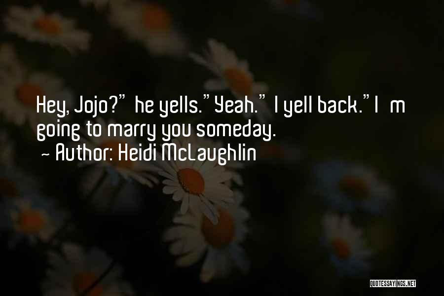 Heidi McLaughlin Quotes 1468688