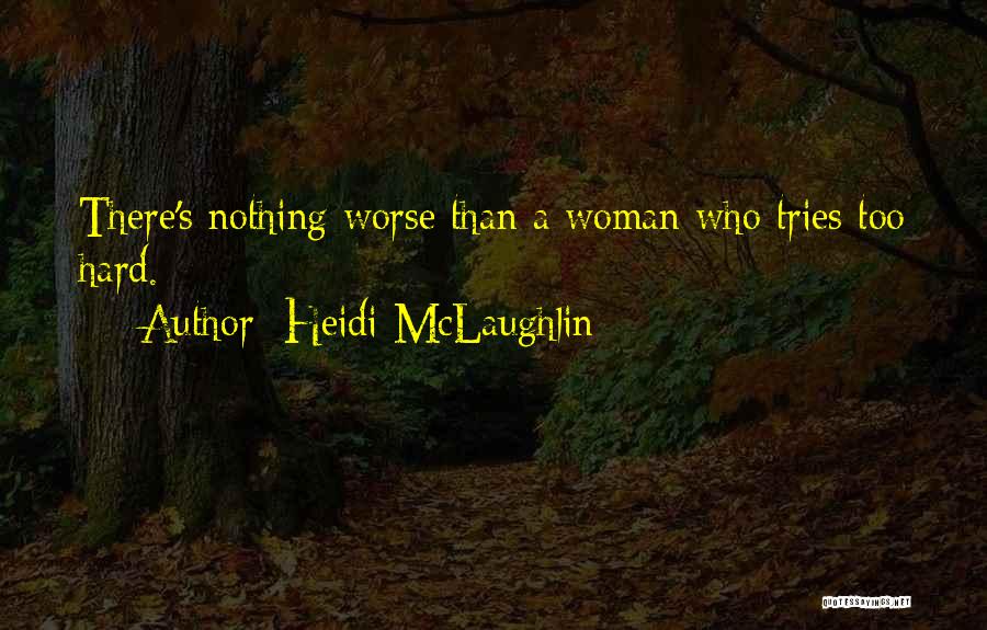 Heidi McLaughlin Quotes 1577051