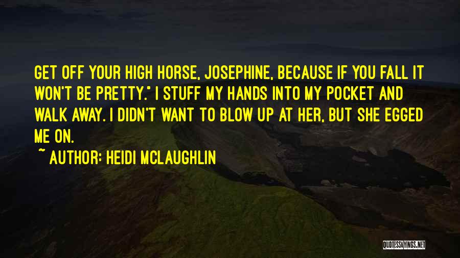 Heidi McLaughlin Quotes 1899235