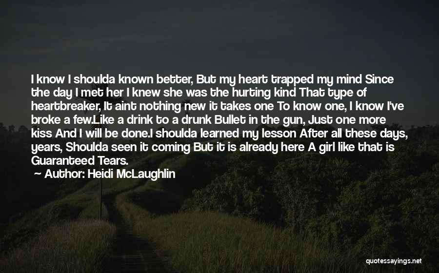 Heidi McLaughlin Quotes 2090924