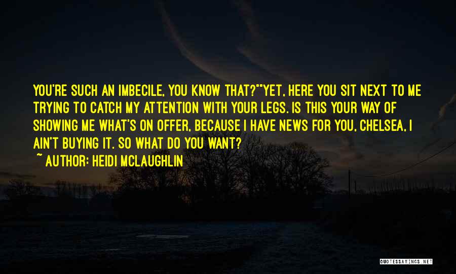 Heidi McLaughlin Quotes 2139907