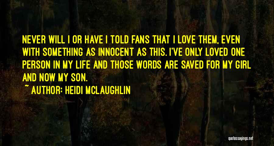 Heidi McLaughlin Quotes 337775