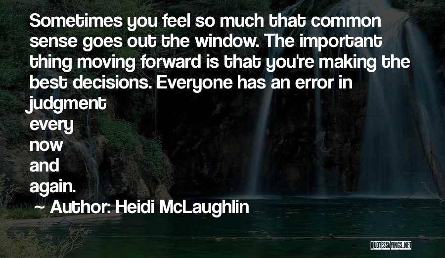 Heidi McLaughlin Quotes 779874