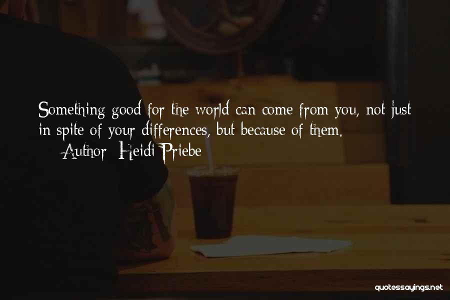 Heidi Priebe Quotes 1565325