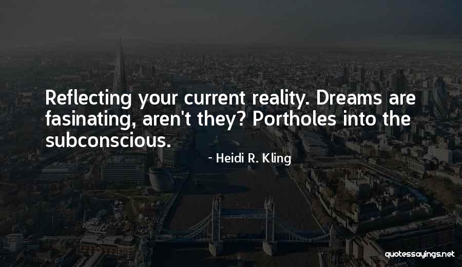 Heidi R. Kling Quotes 1729366 Heidi R. Kling Quotes 1729366