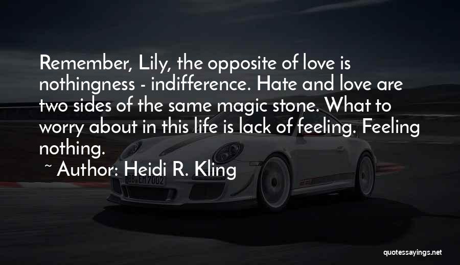 Heidi R. Kling Quotes 1819886