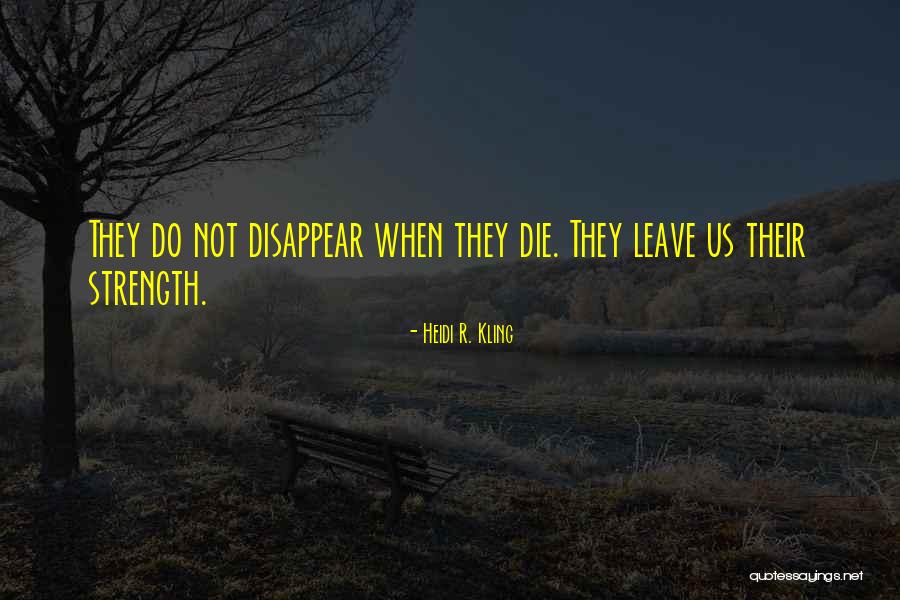 Heidi R. Kling Quotes 804431 Heidi R. Kling Quotes 804431