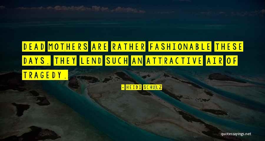 Heidi Schulz Quotes 1008037 Heidi Schulz Quotes 1008037