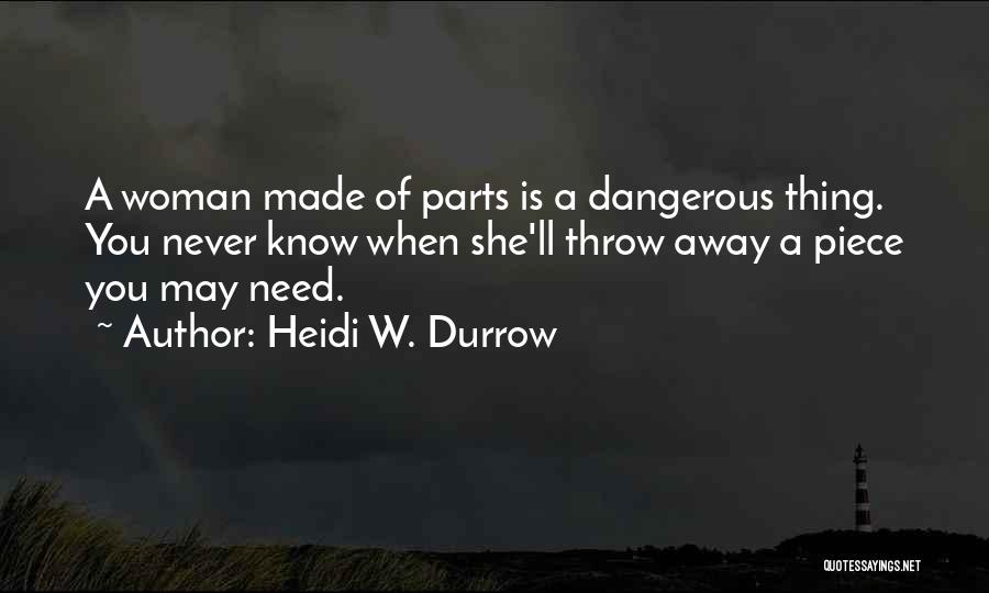 Heidi W. Durrow Quotes 1701392