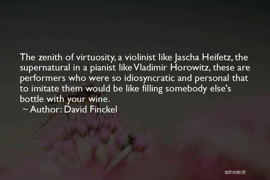 Heifetz Quotes By David Finckel