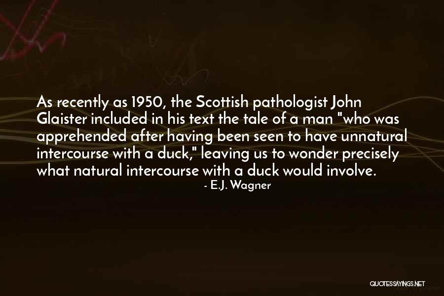 Heigen Quotes By E.J. Wagner Heigen Quotes By E.J. Wagner