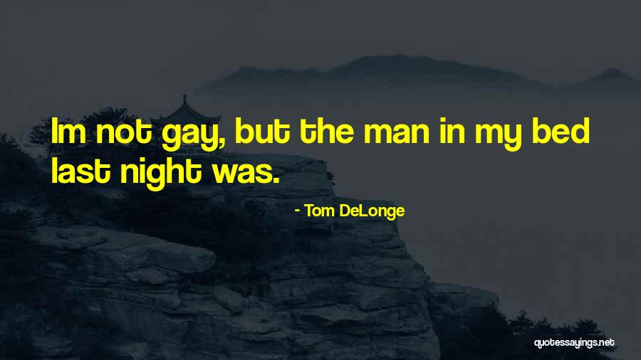 Height 61 Quotes By Tom DeLonge Height 61 Quotes By Tom DeLonge