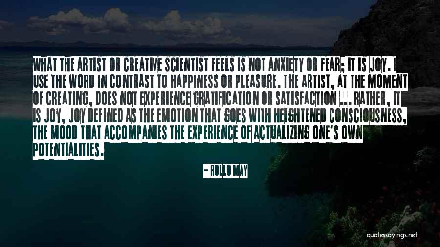 Heightened Anxiety Quotes By Rollo May Heightened Anxiety Quotes By Rollo May