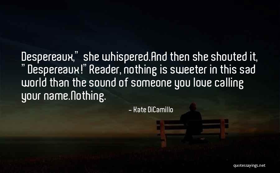 Heightening Synonym Quotes By Kate DiCamillo Heightening Synonym Quotes By Kate DiCamillo