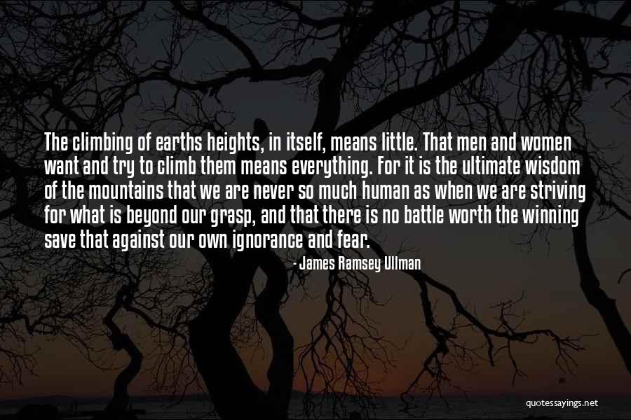 Heights Fear Quotes By James Ramsey Ullman Heights Fear Quotes By James Ramsey Ullman