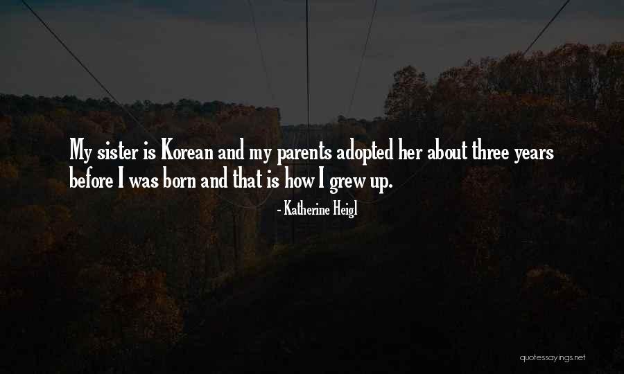 Heigl Quotes By Katherine Heigl Heigl Quotes By Katherine Heigl
