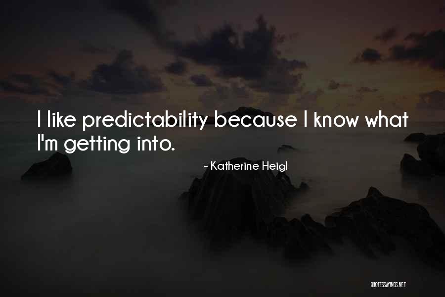 Heigl Quotes By Katherine Heigl Heigl Quotes By Katherine Heigl