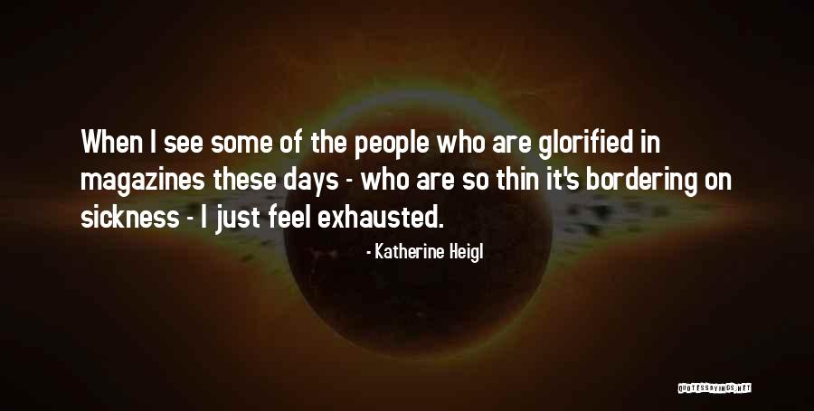 Heigl Quotes By Katherine Heigl Heigl Quotes By Katherine Heigl
