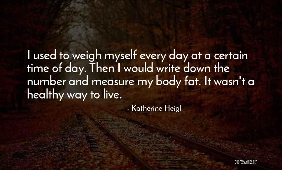 Heigl Quotes By Katherine Heigl Heigl Quotes By Katherine Heigl