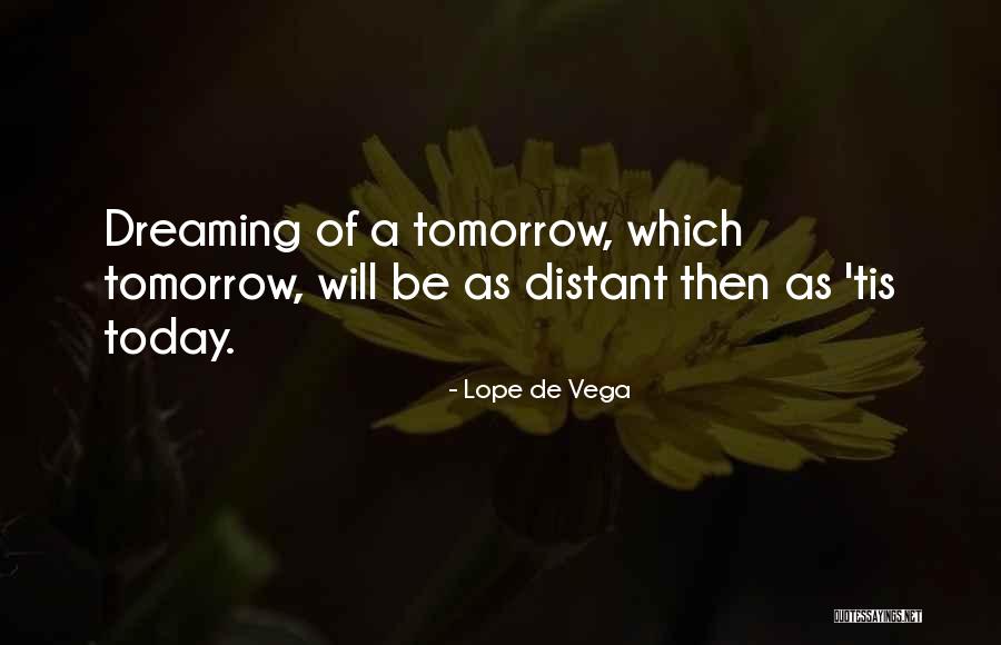 Heijstee Quotes By Lope De Vega Heijstee Quotes By Lope De Vega