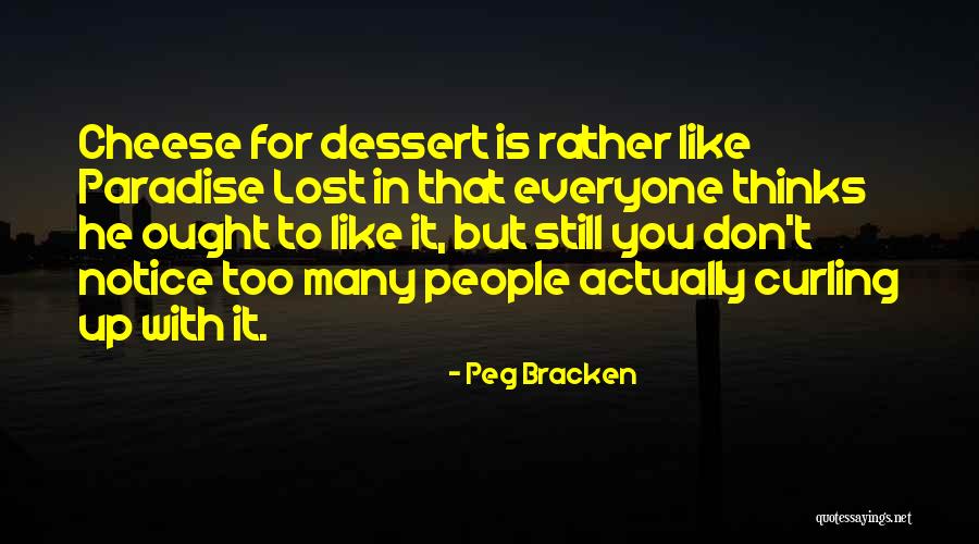 Heikantje Quotes By Peg Bracken Heikantje Quotes By Peg Bracken