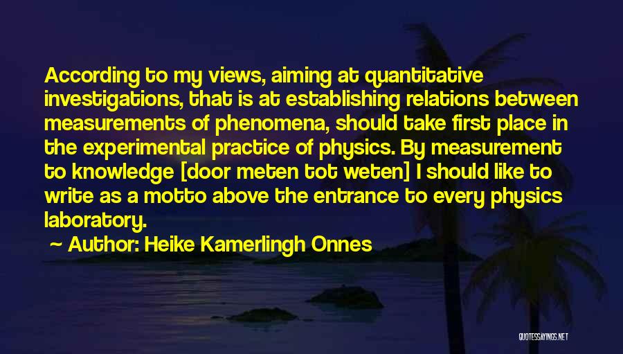 Heike Kamerlingh Onnes Quotes 1767649
