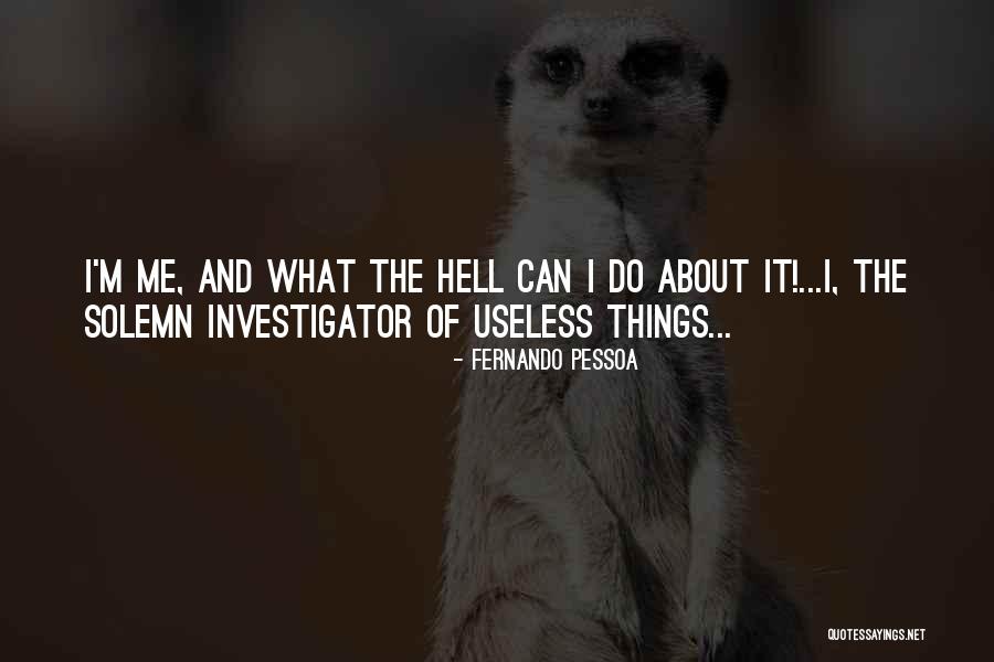 Heikkinen Farm Quotes By Fernando Pessoa Heikkinen Farm Quotes By Fernando Pessoa