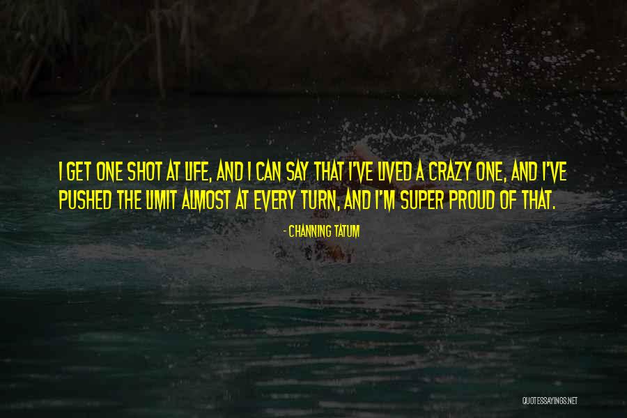 Heileman Quotes By Channing Tatum Heileman Quotes By Channing Tatum