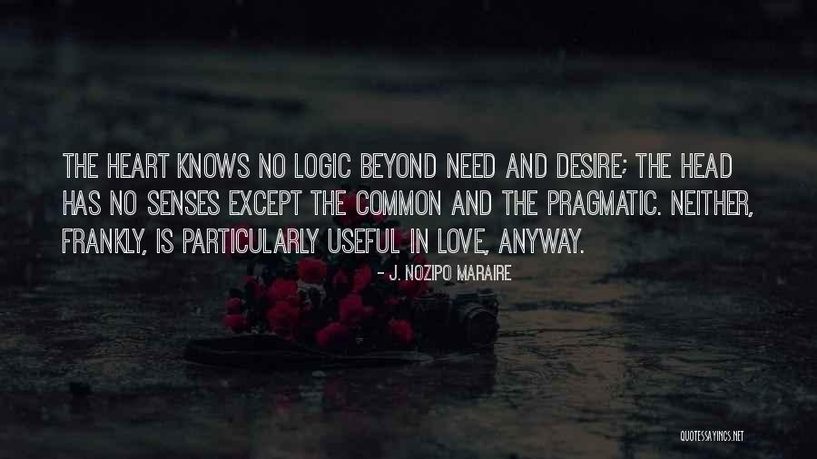 Heilind Asia Quotes By J. Nozipo Maraire Heilind Asia Quotes By J. Nozipo Maraire