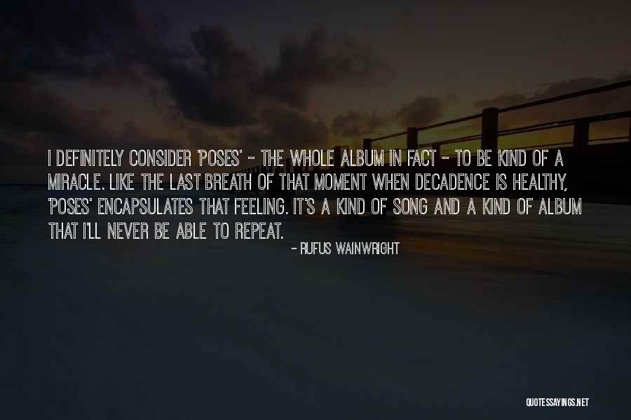 Heilly Coil Quotes By Rufus Wainwright Heilly Coil Quotes By Rufus Wainwright