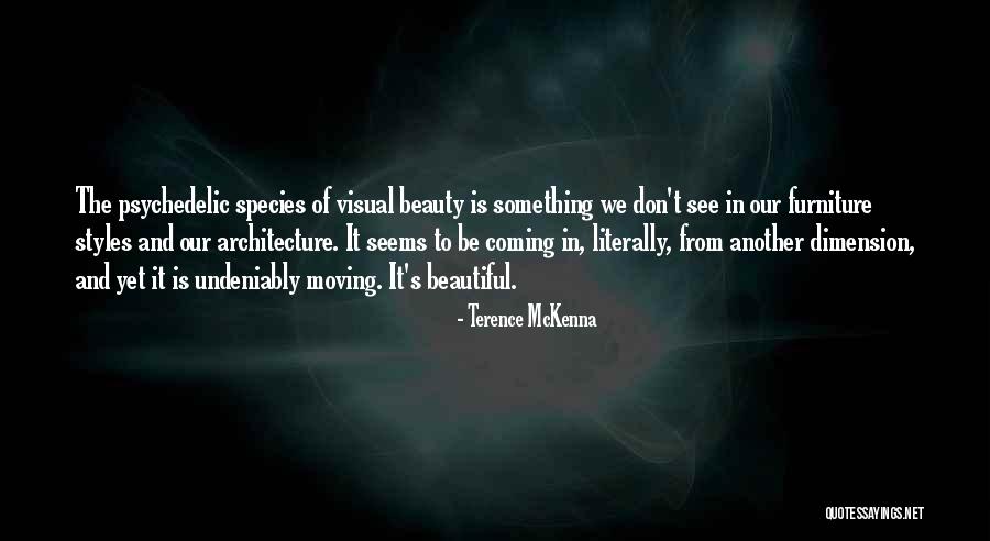 Heilmann House Quotes By Terence McKenna Heilmann House Quotes By Terence McKenna
