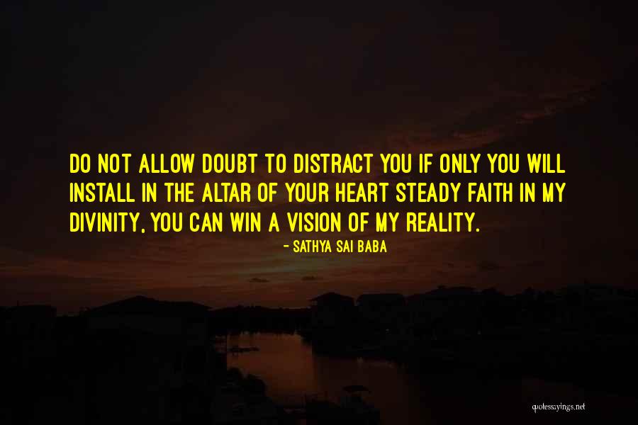 Heilner Landscape Quotes By Sathya Sai Baba Heilner Landscape Quotes By Sathya Sai Baba