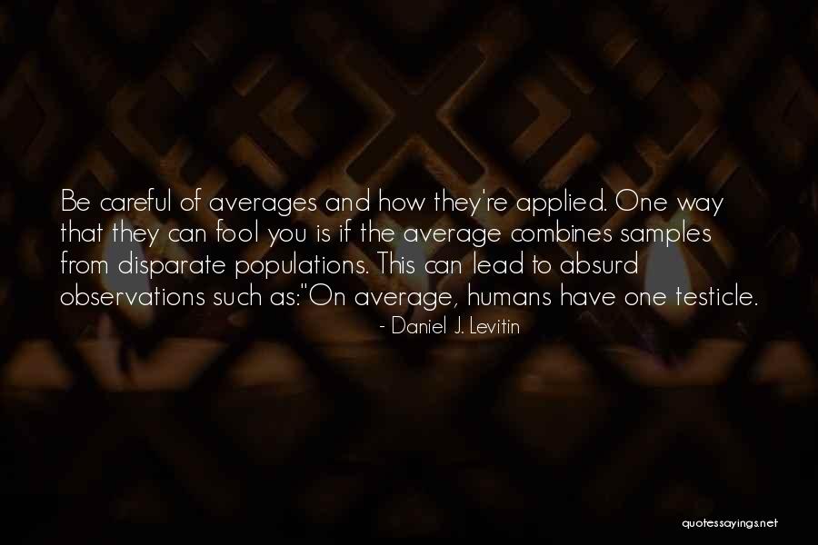 Heilyn Ferrer Quotes By Daniel J. Levitin Heilyn Ferrer Quotes By Daniel J. Levitin