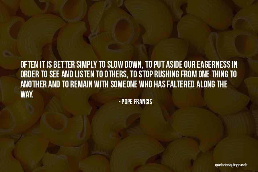 Heindl Field Quotes By Pope Francis Heindl Field Quotes By Pope Francis
