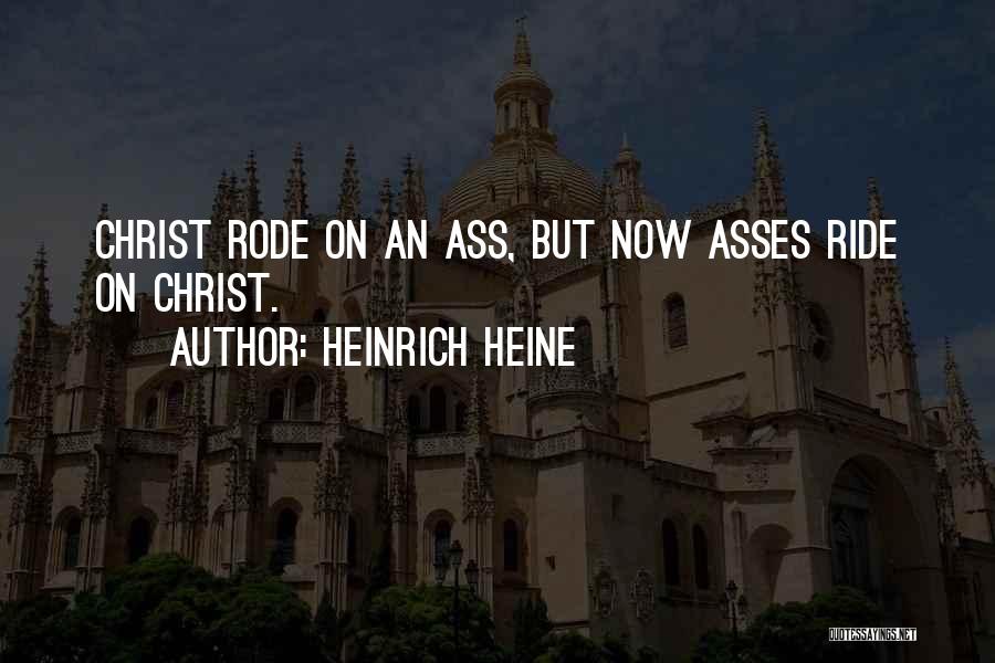 Heine Heinrich Quotes By Heinrich Heine