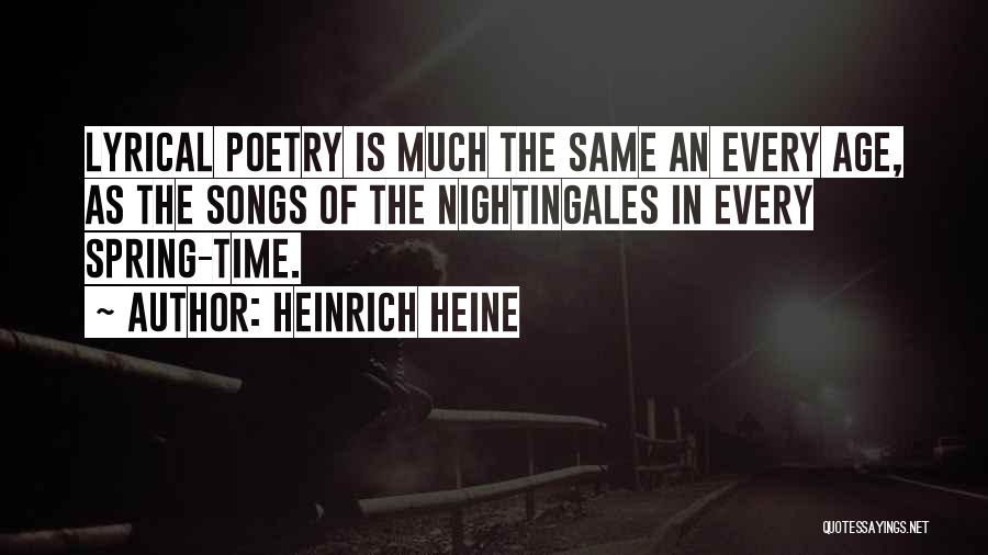 Heine Poetry Quotes By Heinrich Heine